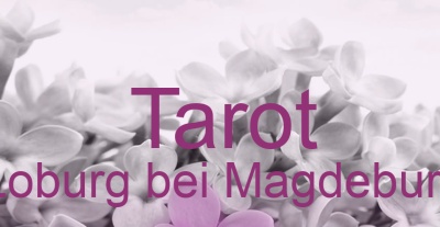 Tarot Loburg bei Magdeburg | Top-Experten für Kartenlegen, Wahrsagen, Hellsehen, Zukunftsdeutung. Tarot Loburg bei Magdeburg | Top-Experten für Kartenlegen, Wahrsagen, Hellsehen, Zukunftsdeutung.